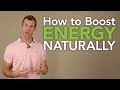 How to Boost Energy Naturally - The 5 Best Natural Energy Boosting Foods