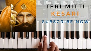 Teri Mitti Piano Cover | Kesari | Akshay Kumar | Parineeti Chopra | Arko | B Praak chords