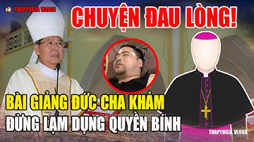 Tin Mới! Bất Ngờ Bài Giảng Gây Chấn Động Của ĐGM Phêrô Nguyễn Văn Khảm Lúc Này. #thaptugiavlogs,