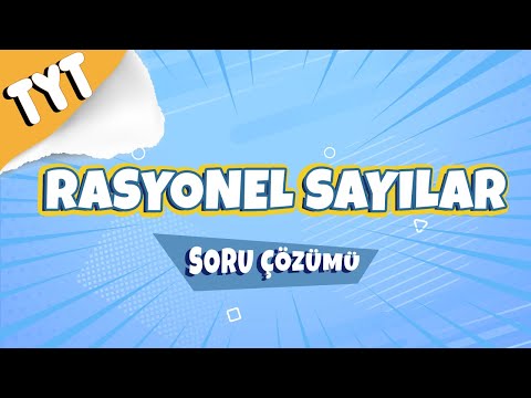 Rasyonel Sayılar Soru Çözümü | 2022 #hedefekoş