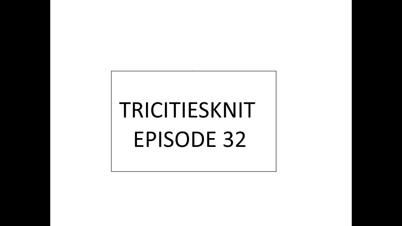 TricitiesKnit Episode 32 - Summer knits
