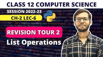 List Operation | Class 12 Python | Revision Tour 2 | Class 12 Computer Science in hindi |