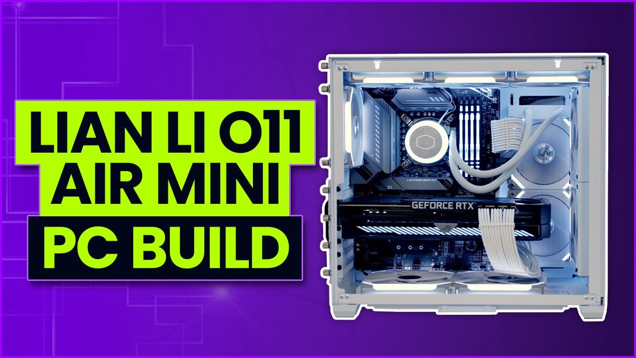 Lian Li Pc O11 Air Mini Pc Build Youtube Lian Li Pc O11 Air Mini Pc Build Youtube