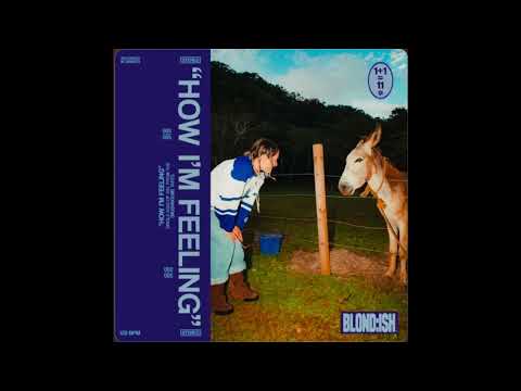 BLOND:ISH - How I'm Feeling (Extended Mix)