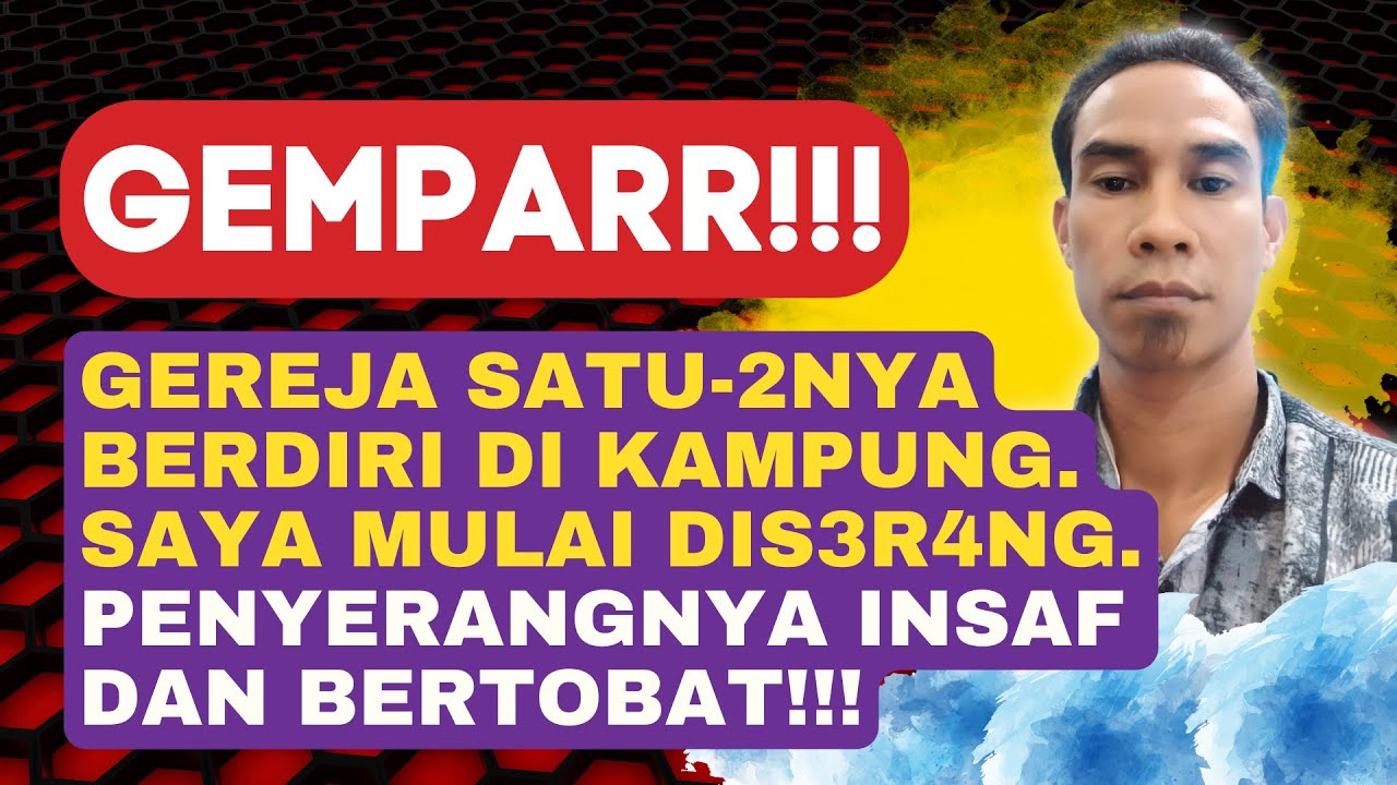 GEMPAR!!! GEREJA SATU-SATUNYA DI KAMPUNG KAMI TERBANGUN, PENGUASA-2 KEGELAPAN TUMBANG!!!