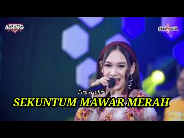 Sekuntum Mawar Merah || Fira Azahra Ft Ageng music class=