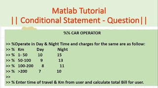 07. Conditional Statement - Question || Matlab Tutorials ||
