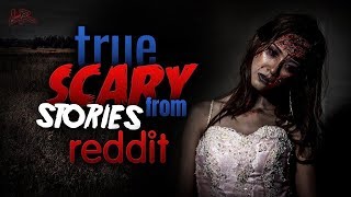 4 True Scary Stories | Stories From Reddit's Let's Not Meet | Hiking Story/Break in Story