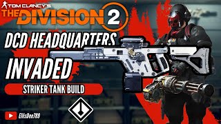 DCD Headquarters INVADED CHAMELEON STRIKER TANK Build - The Division 2