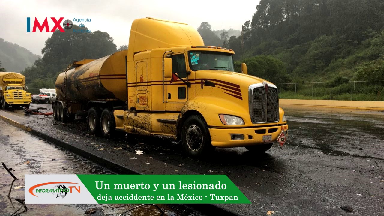 Informativo TV: Un muerto y un lesionado deja accidente en la México ...