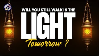 Will You Still Walk In The Light? An After Easter Sunday Sermon By Reverend Yb Nobles