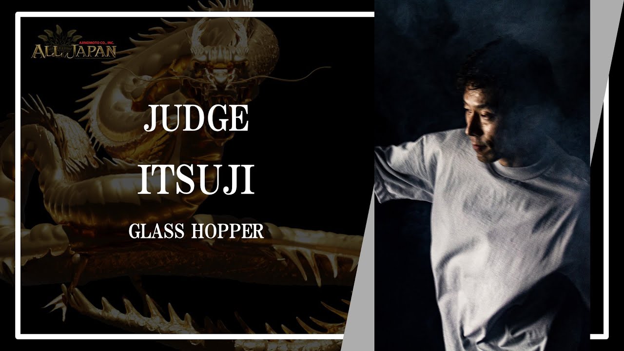 FINAL【野外ステージ ジャッジムーブ】ITSUJI（GLASS HOPPER）【AJINOMOTO ALL JAPAN 2024】