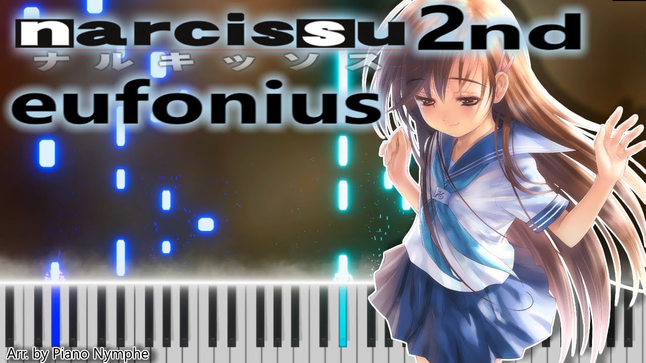 Narcissu: Side 2nd - Narcissus (ナルキッソス - eufonius) | Piano Tutorial/Arrangement