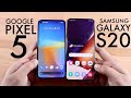 Google Pixel 5 Vs Samsung Galaxy S20! (Comparison) (Review)