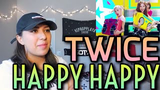TWICE - "HAPPY HAPPY" MV Reaction