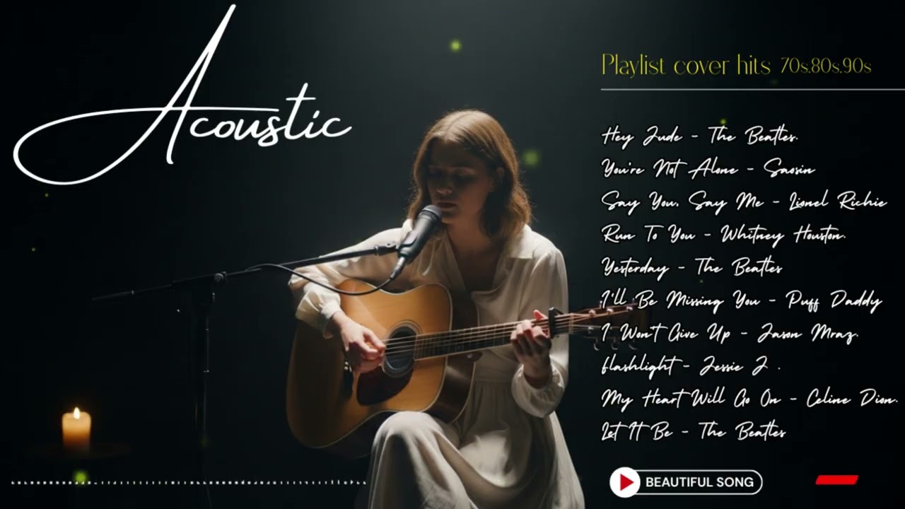 Relaxing Acoustic playlist  - Flashlight -  - Love Story - Taylor Swift - acoustic cover