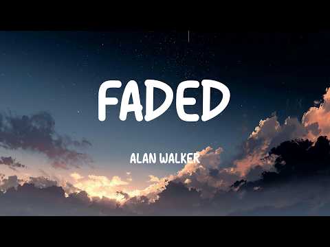 Alan Walker - Faded (Lyrics)