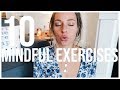 10 mindful exercises  how to be present  renee amberg