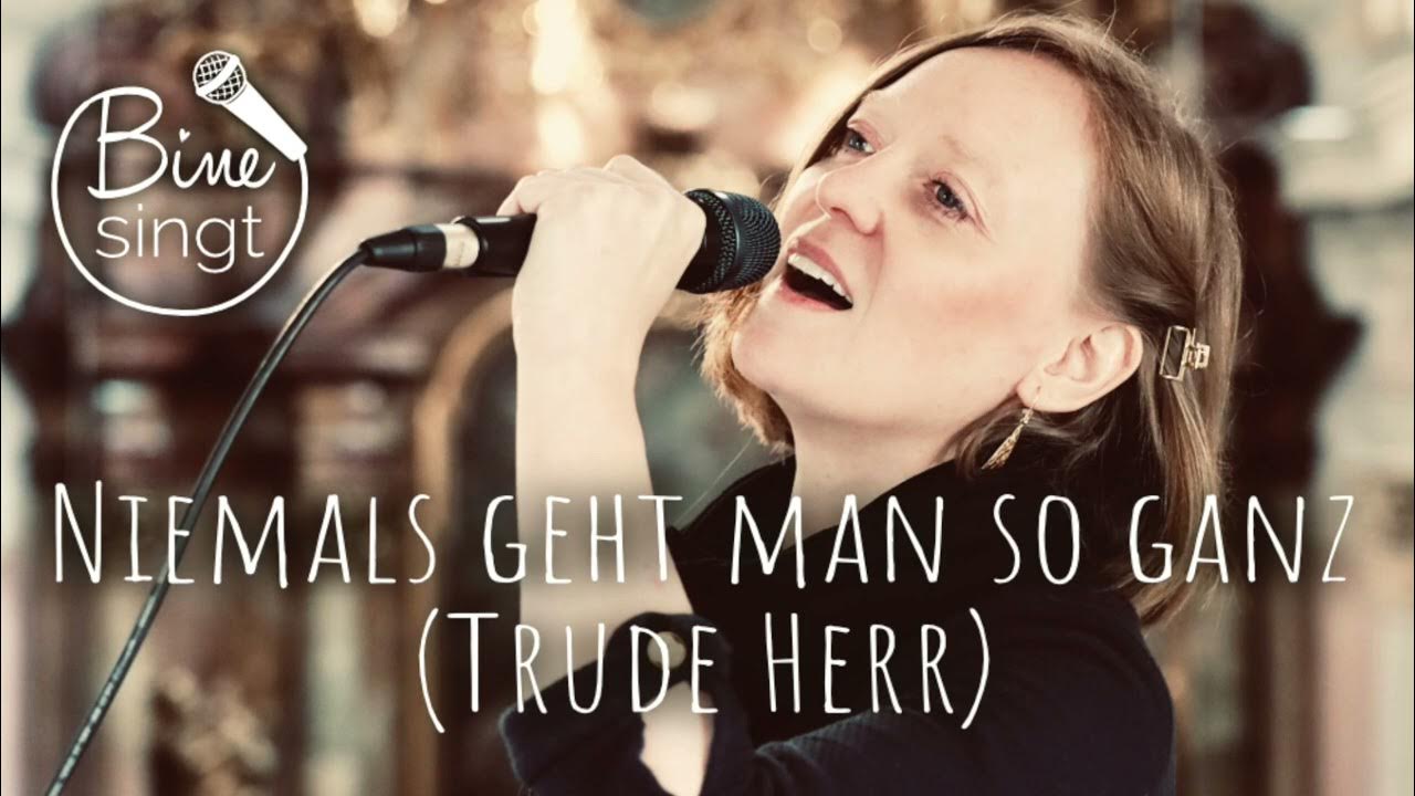Trude Herr Niemals Geht Man So Ganz Songtext www.youtube.com