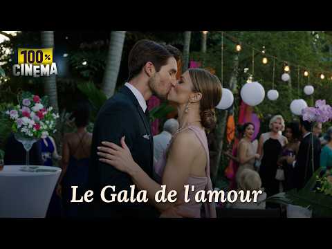 LA GALA DE L'AMOUR | Film complet en Français HD | ROMANCE