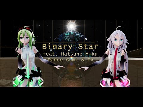 MMD #49 BINARY STAR 銀河英雄伝説 Gumi IA【DL lip etc. 】