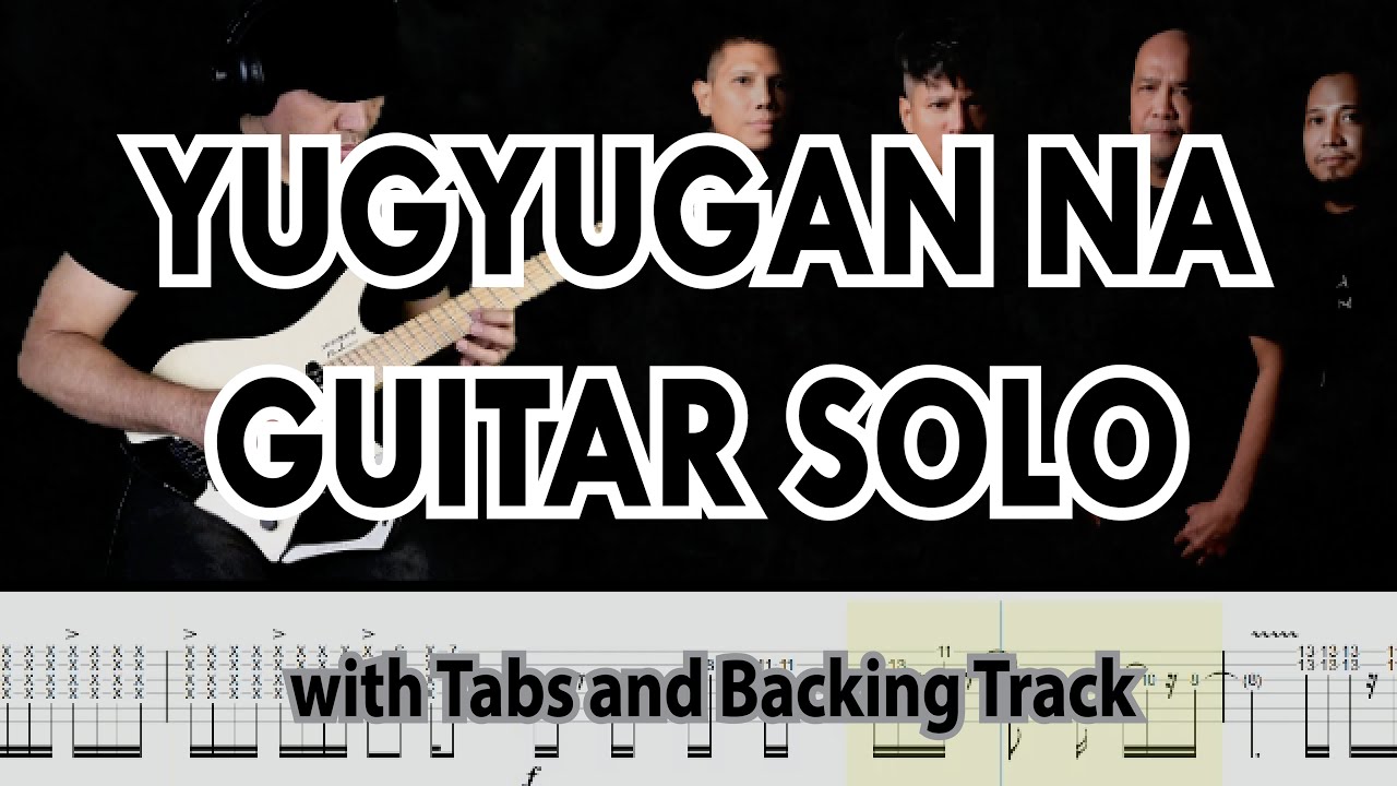 P O T  YUGYUGAN NA Guitar Solo and Chords with Tabs and Backing Track by Alvin De Leon