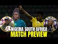 Nigeria vs South Africa WAFCON Preview - CLASH OF THE TITANS