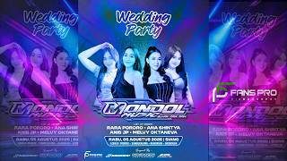 🔴LIVE MONDOL MUSIC_WEDDING PAULA & BAYUK_FANS PRO - DUA PUTRA AUDIO