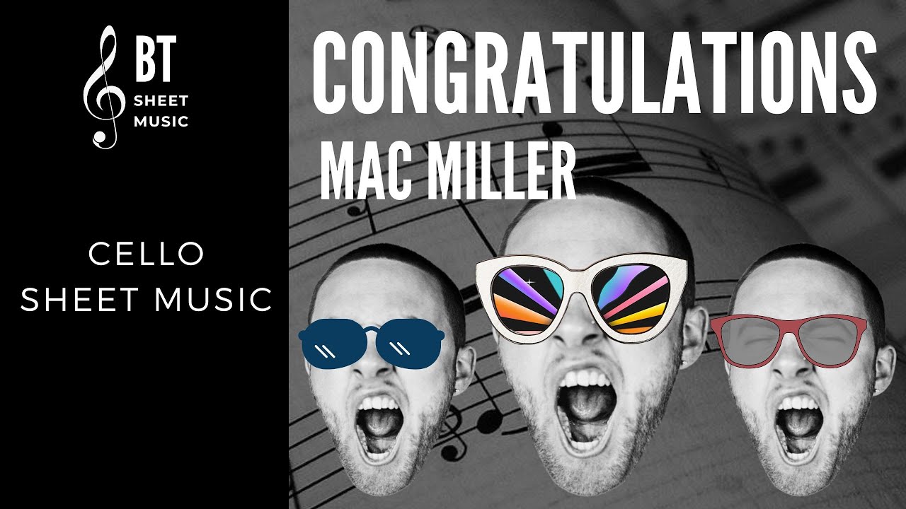 CONGRATULATIONS - Mac Miller - Cello Sheet Music