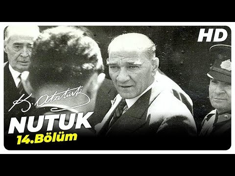 Nutuk Mustafa Kemal Atatürk | 14. Bölüm