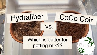 Coco Coir vs HydraFiber - environmentally friendly alternatives to peat moss