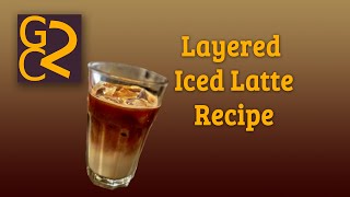 Simple, Layered Iced Latte