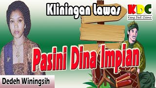 Download Mp3 PASINI DINA IMPIAN  -  DEDEH WININGSIH || KLININGAN SUNDA #kliningan #lagusunda @Kangdedicosmo Gudang lagu Download Mp3 PASINI DINA IMPIAN  -  DEDEH WININGSIH || KLININGAN SUNDA #kliningan #lagusunda @Kangdedicosmo