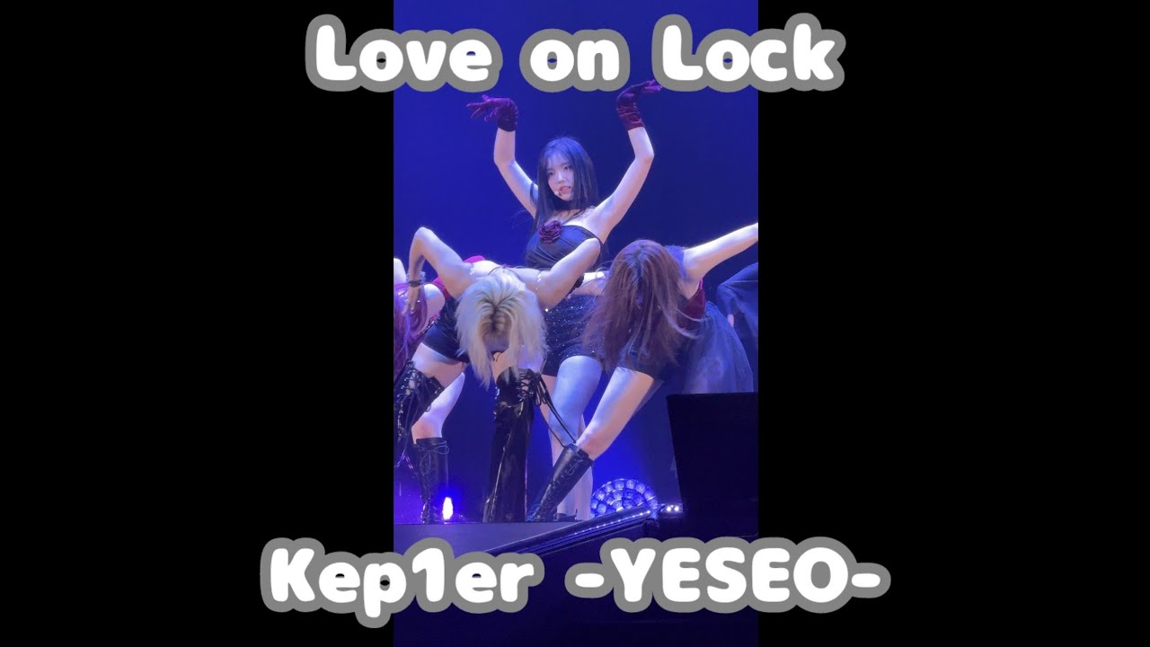 [4K] Kep1er - Intro + Love on Lock (YESEO fancam) @Kep1er JAPAN FAN CONCERT DAY2 IN KOBE