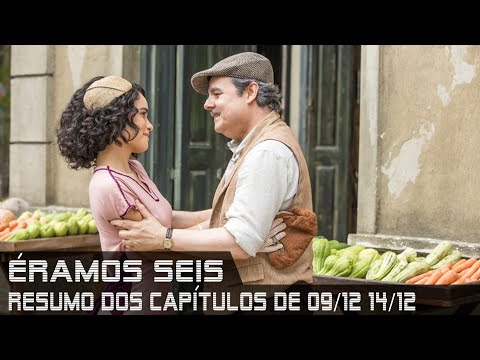 Éramos Seis - Resumo de 09 a 14 de dezembro de 2019