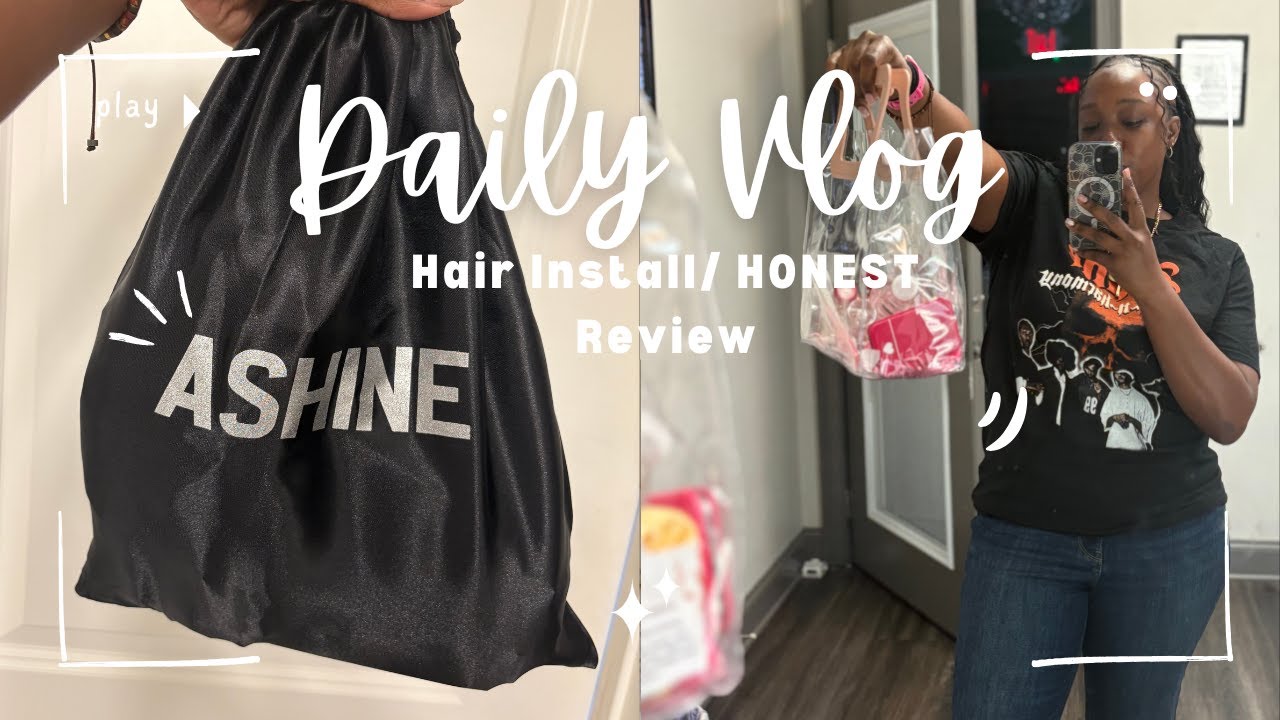 HAIR INSTALL VLOG 2025: ASHINE HAIR: Install and HONEST Review