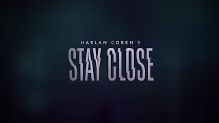 Stay Close _  Trailer