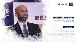Bobby Joseph Addressing the Media - Grohe Hurun India Real Estate Rich List 2021 Press Meet