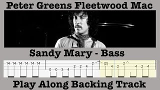 Sandy Mary - Peter Green - Fleetwood Mac - Bass - Play Along  Backing Track -  Cover - Rolling Tab