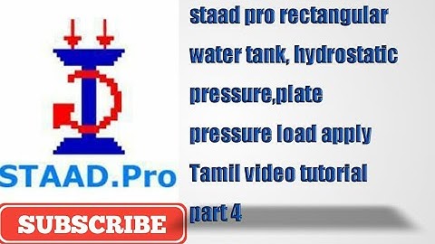 STAAD Pro Tamil video tutorial part 4 rectangular water tank design Tamil videos .
