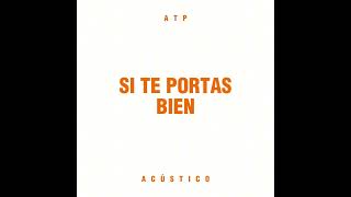 Nsqk - SI TE PORTAS BIEN | ATP (Acústico)
