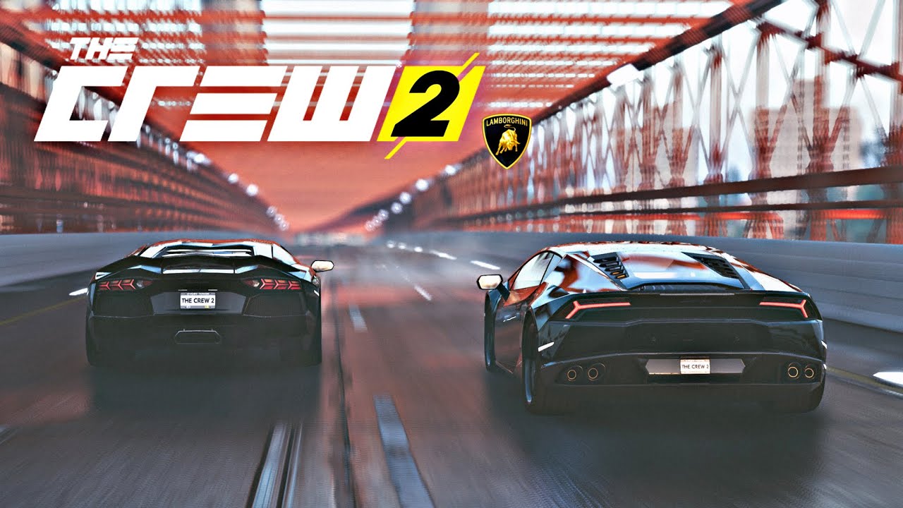The Crew 2 | LAMBORGHINI AVENTADOR & HURACAN | DRIVE ...