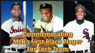 Commemorating Every First MLB Black Player For Each Team