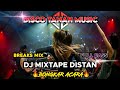 Dj mixtape distan breaks mix bongkar disco tanah music 2024