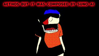 Download lagu Aethos but it was composed by SUNO AI