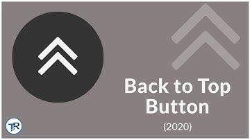 BACK TO TOP BUTTON (2020)