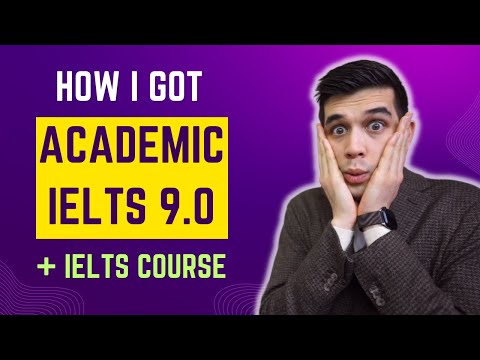 How I Got Academic Ielts 9.0