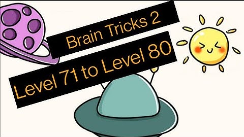 Brain Tricks 2 Level 71 to Level 80 Puzzle solution Brain Puzzle Games