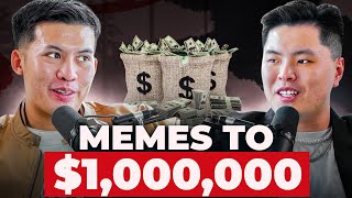 I made $1,000,000+ with memes ft. Jason Wong