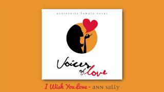 Ann Sally – I Wish You Love (audio) guitar tab & chords by evosound. PDF & Guitar Pro tabs.